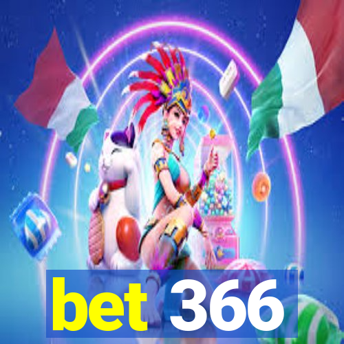 bet 366